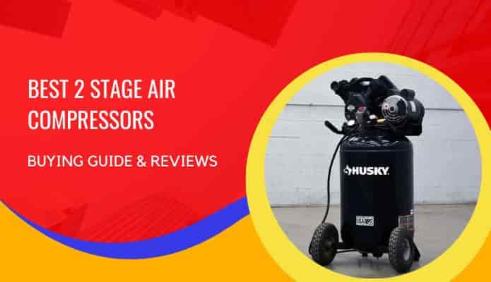 Best 2 Stage Air Compressor