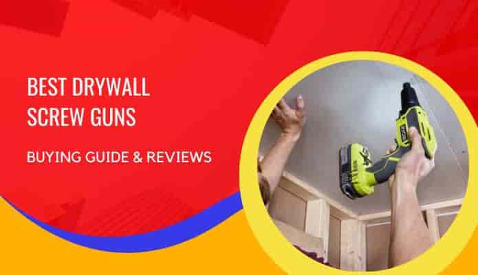 Best Drywall Screw Gun