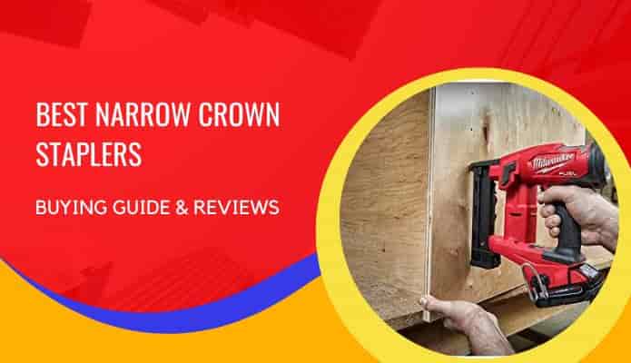 Best Narrow Crown Stapler