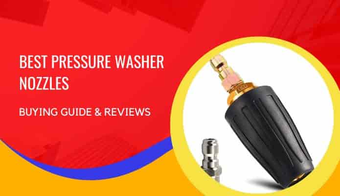Best Pressure Washer Nozzle